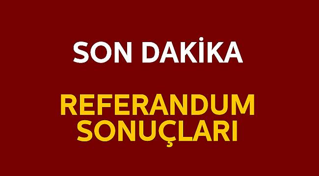 Malatya Referandum Sonuçları Belli Oldu