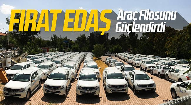 FIRAT EDAŞ Araç Filosuna Takviye Yaptı
