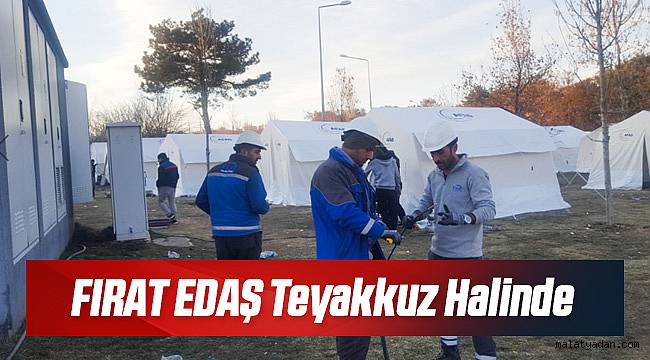 FIRAT EDAŞ Deprem Nedeniyle Teyakkuz Halinde