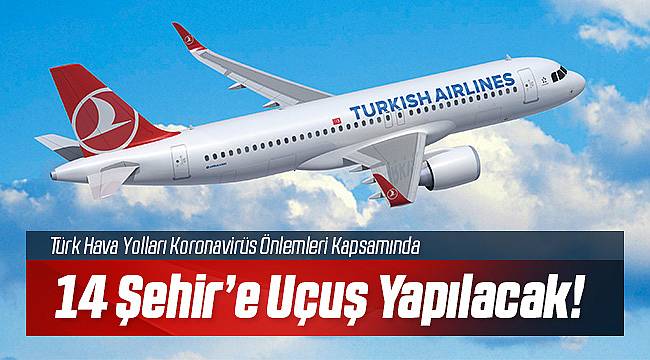 THY Hangi Şehirlere Uçuş Yapıyor?