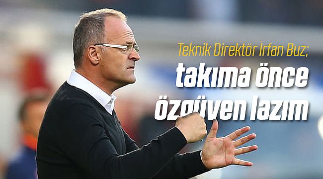 İrfan Buz Zaman Kaybetmeden İşe Koyuldu!