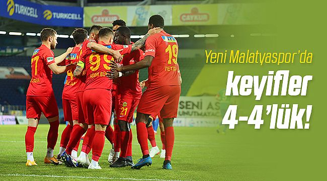 Yeni Malatyaspor'da Dört Dörtlük Sevinç!