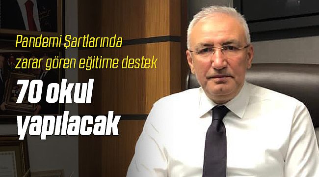 Malatya'ya 70 Okul Yapılacak!