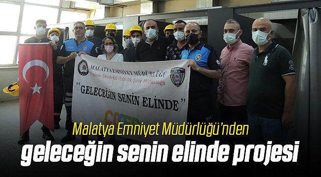 Malatya'da Geleceğin Senin Elinde Projesi