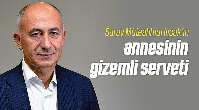 Erman Ilıcak'ın Annesinin Gizemli Vakıf Bağışı!