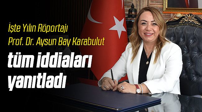 Rektör Aysun Bay Karabulut ile Özel Röportaj