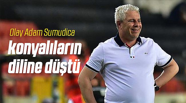 Sumudica Konya'da Gündem Oldu!