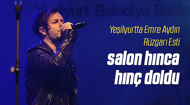 Emre Aydın Konseri Malatyayı Salladı