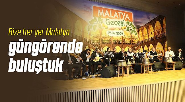 Güngören'de Malatya Gecesi Programı Yapıldı