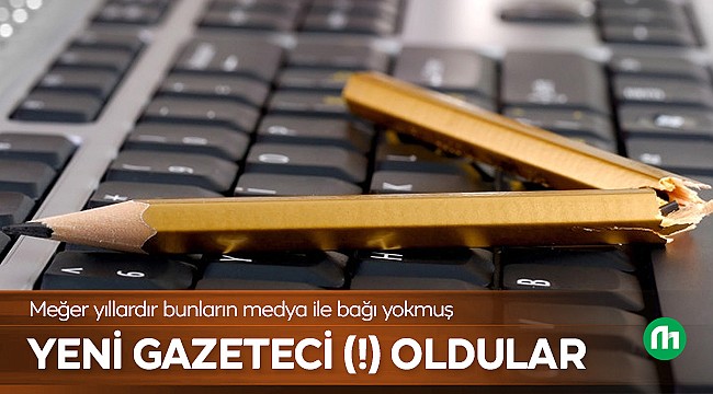 Bunlar Daha Yeni Gazeteci (!) Oldular