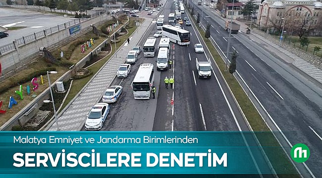 Malatya'da Servis Araçlarına Denetim!