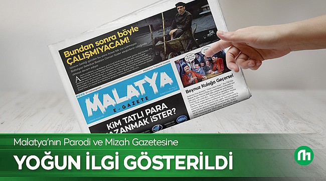 Malatya Mizah Gazetesine Yoğun İlgi!