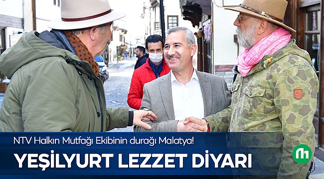 NTV Halkın Mutfağı Bu Kez Malatya'da!