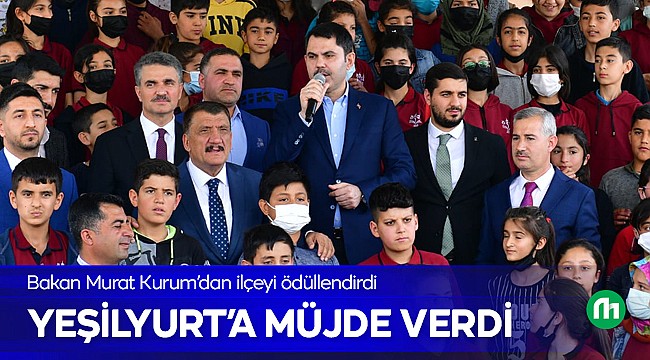 Bakan Murat Kurum'dan Yeşilyurt'a Müjde!