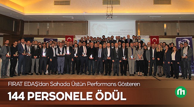 FIRAT EDAŞ 144 Personeli Ödüllendirdi