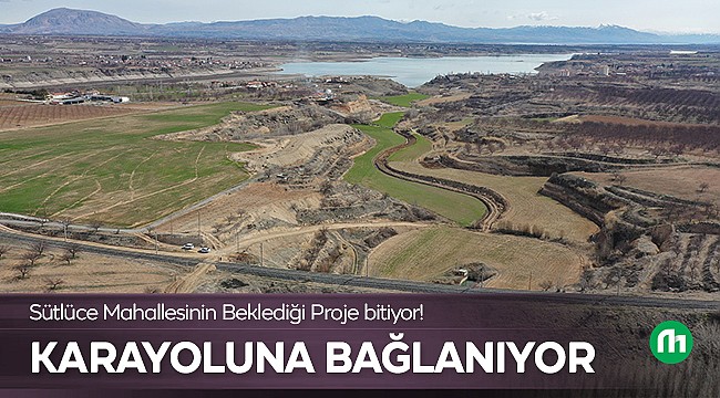 Sütlüce, Malatya - Sivas Karayoluna Bağlanıyor!