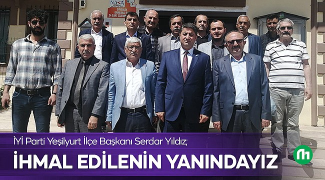 Başkan Yıldız; İhmal Edilenlerin Yanındayız