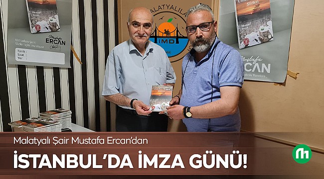 Malatyalı Şair Mustafa Ercan'dan İmza Günü!