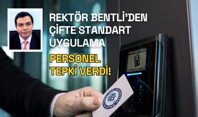 Rektör Recep Bentli Yönetimine Personel'den Tepki!