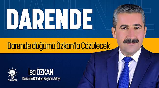 Darende Düğümü Özkan'la Çözülecek!