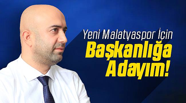 Cihan Dündar Yeni Malatyaspor'a Aday Oldu
