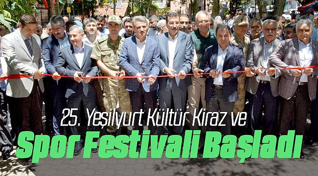 25. Yeşilyurt Kültür Kiraz ve Spor Festivali Başladı