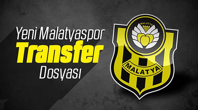 Yeni Malatyaspor Transfer Dosyası 