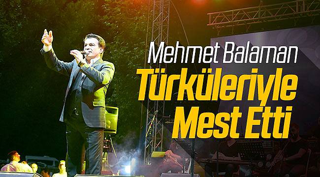Mehmet Balaman Festival'de Konser Verdi 