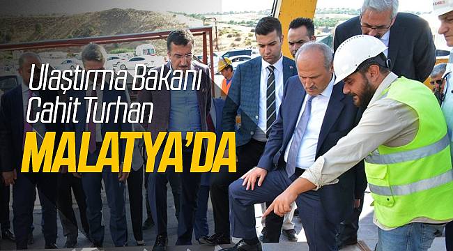 Ulaştırma ve Altyapı Bakanı Turhan Malatya'da