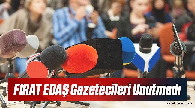 FIRAT EDAŞ Gazetecileri Unutmadı 