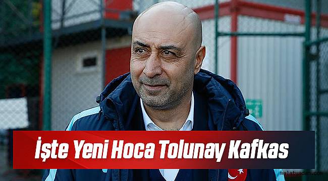 Tolunay Kafkas Yeni Malatyaspor İle Anlaştı