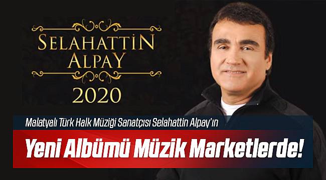 Selahattin Alpay 2020 Albümü Çıktı 