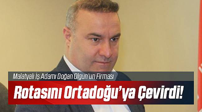 Dila Gıda Ortadoğu Pazarına Giriyor!