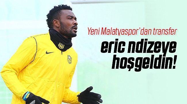 Yeni Malatyaspor Eric Ndizeye'yi Transfer Etti 