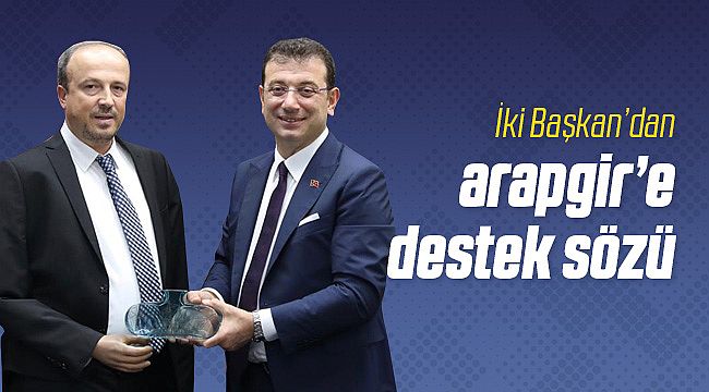 İmamoğlu ve Hançerli'den Arapgir'e Destek!