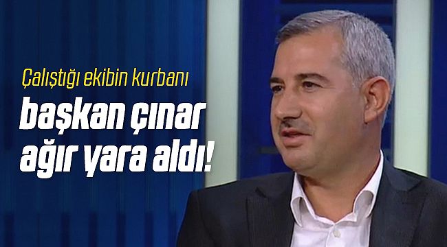 Başkan Mehmet Çınar Ağır Yara Aldı