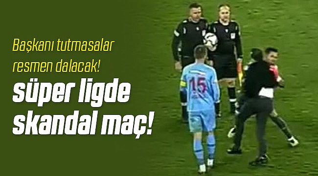 Başkan Adil Gevrek Hakemin Üzerine Yürüdü!