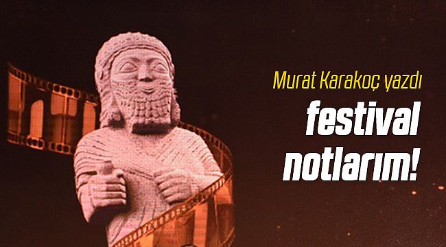 Malatya Film Festivali Notları