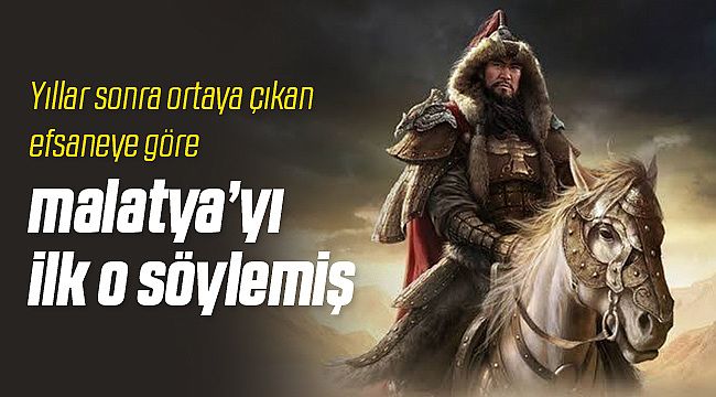 Malatya Şehri'nin adını kimin verdiği ortaya çıktı!
