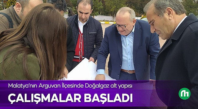 Arguvan'da Doğalgaz Çalışmaları Başladı