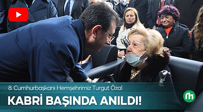 8. Cumhurbaşkanı Turgut Özal Kabri Başında Anıldı
