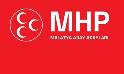 MHP Malatya Milletvekili Aday Adayları Listesi