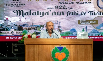 Malatya'nın Fethi'nin 922. Yılı Konferansı Yapıldı