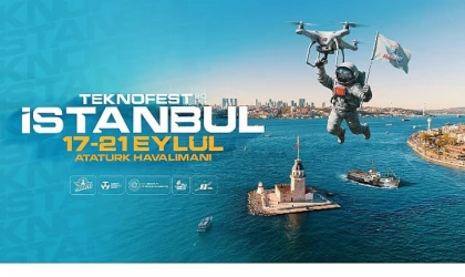 Teknolojinin Kalbi Yeniden İstanbul’da Atacak; TEKNOFEST 17-21 Eylül’de Kapılarını Açıyor!